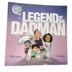 Legend of the Dadman Bedtime Chronicles Derek Siskin Paperback Kids Book